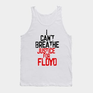 I Can't Breathe Justice For FLOYD Tank Top